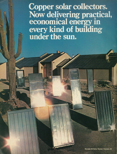 “Copper solar collectors. Now delivering practical, economical energy in every kind of building under the sun.”