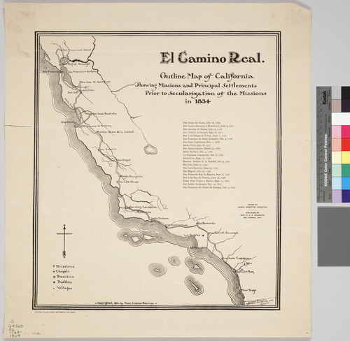 El Camino Real : outline map of California showing missions and principal settlements prior to secularization of the missions in 1834