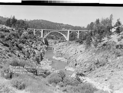 Bridge on Feather River Highway, Calif., On the Way to Buck's Lake